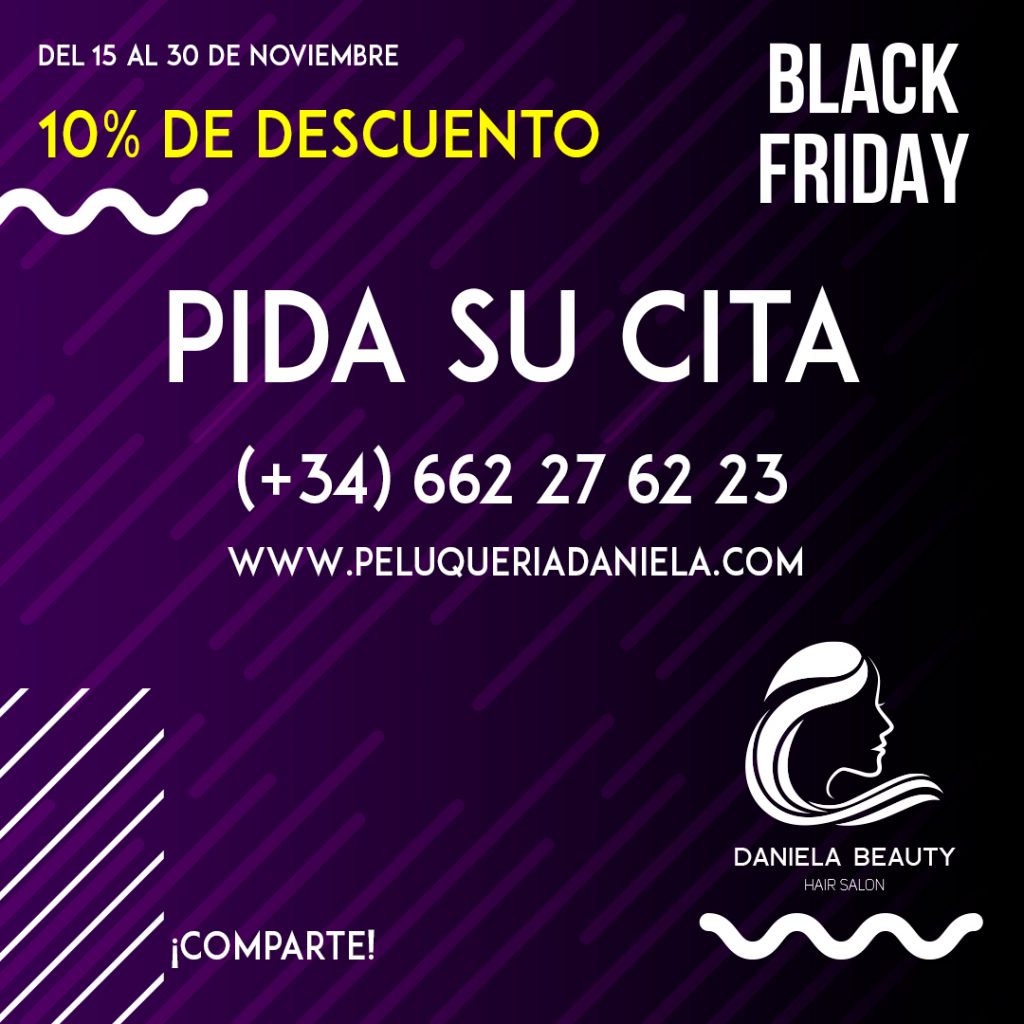 Black friday Daniela Beauty Peluqueria Madrid